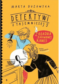 Detektywi z tajemniczej 5. zagadka zaginionej Kamei