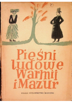 Pieśni ludowe i Warmii i Mazur