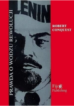 Lenin prawda o wodzu rewolucji