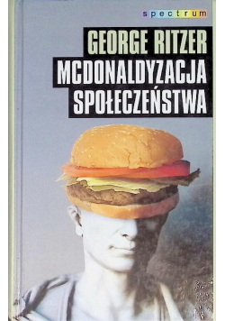 Mcdonaldyzacja społeczeństwa