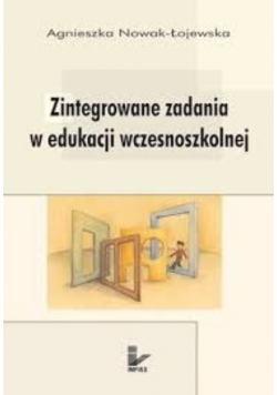 Zintegrowane zadania w edukacji wczesnoszkolnej