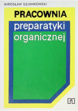 Pracownia preparatyki organicznej
