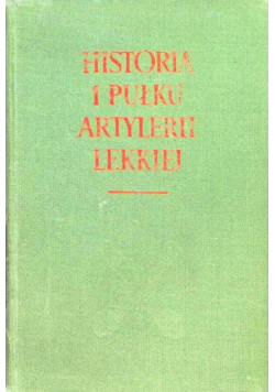 Historia 1 Pułku artylerii lekkiej