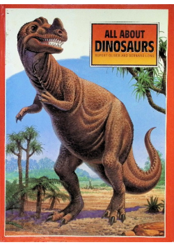 All About Dinosaurs