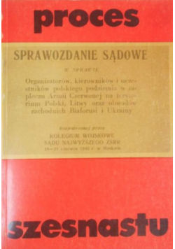 Proces szesnastu Reprint z 1945 r.