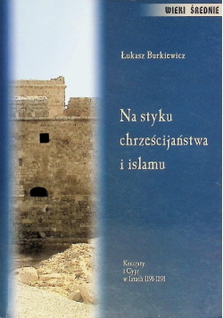 Na styku chrześcijaństwa i islamu