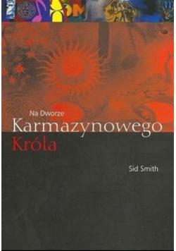 Na dworze Karmazynowego Króla
