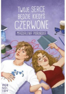 Twoje serce będzie kiedyś czerwone