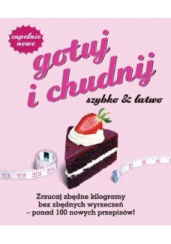 Gotuj i chudnij szybko i łatwo
