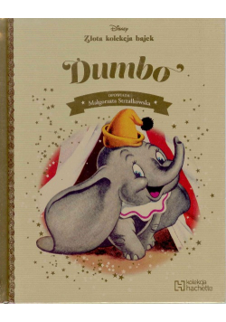 Złota kolekcja bajek Disney Tom 5 Dumbo