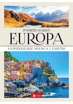 Podróże marzeń Europa