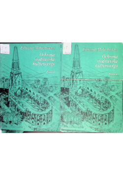 Ochrona środowiska kulturowego Tom 1 i 2