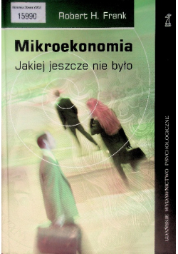 Mikroekonomia jakiej jeszcze nie było