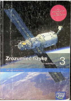 Zrozumieć fizykę 3 zakres rozszerzony