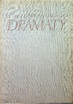 Słowacki Dramaty