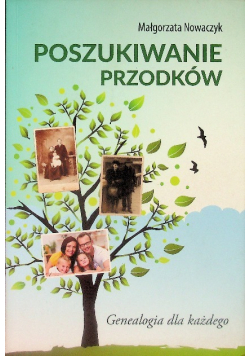 Poszukiwanie przodków. Genealogia dla każdego