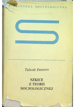 Szkice z teorii socjologicznej