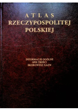 Atlas Rzeczypospolitej Polskiej z mapami