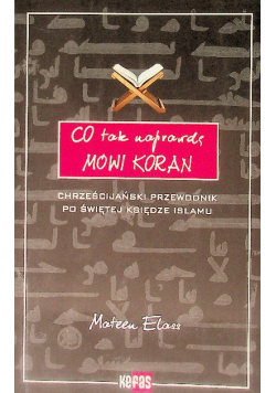 Co tak naprawdę mówi Koran