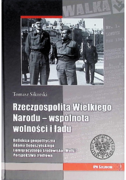 Rzeczpospolita wielkiego narodu wspólnota wolności i stanu