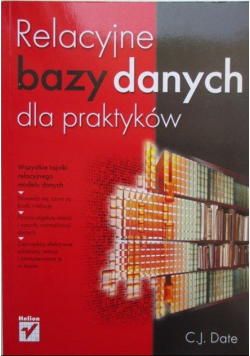 Relacyjne bazy danych dla praktyków