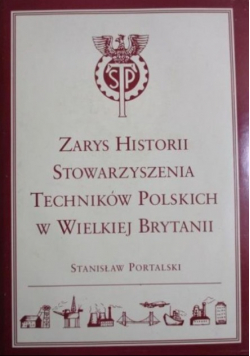 Zarys historii Stowarzyszenia Techników Polskich w Wielkiej Brytanii