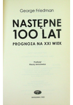 Następne 100 lat Prognoza na XXI wiek