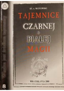 Tajemnice czarnej i białej magii