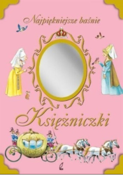 Najpiękniejsze baśnie Księżniczki