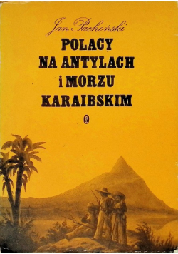 Polacy na Antylach i Morzu Karaibskim