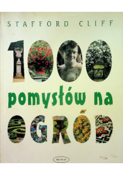1000 pomysłów na ogród