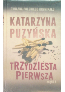 Trzydziesta pierwsza Część 1