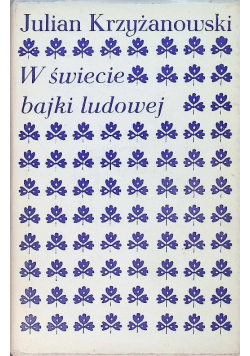 W świecie bajki ludowej