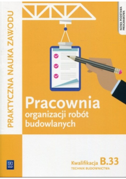 Pracownia organizacji robót budowlanych