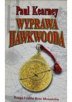 Wyprawa Hawkwooda Księga I