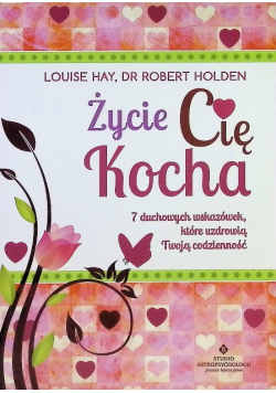 Życie Cię kocha
