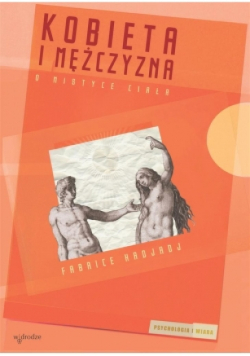 Kobieta i mężczyzna o mistyce ciała