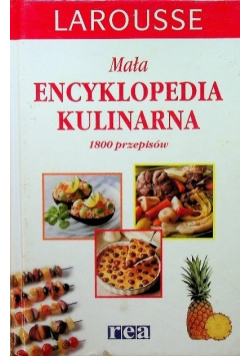 Mała encyklopedia kulinarna 1800 przepisów