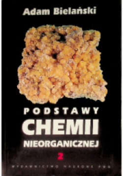 Podstawy chemii nieorganicznej Tom II