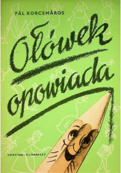 Ołówek opowiada
