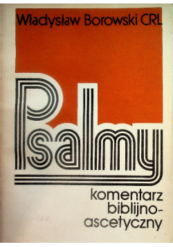 Psalmy komentarz biblijno ascetyczny