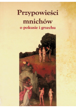 Przypowieści mnichów o pokusie i grzechu