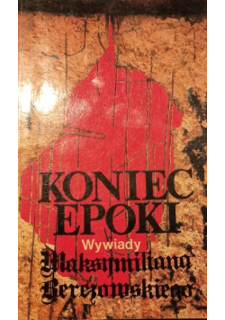 Koniec epoki Wywiady