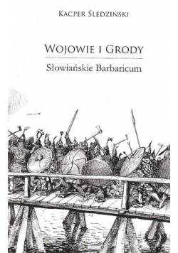 Wojowie i grody