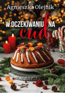 W oczekiwaniu na cud