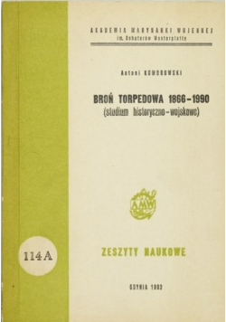 Broń torpedowa 1866-1990