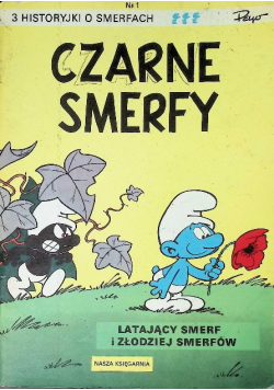 Czarne Smerfy Latający Smerf i Złodziej Smerfów