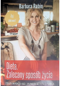 Dieta Zalecany sposób życia Barbara Rubin