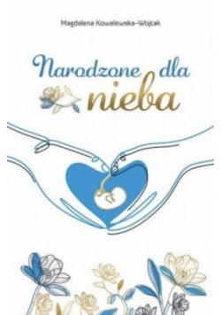 Narodzone dla nieba