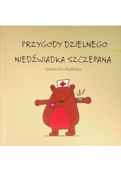 Przygody dzielnego niedźwiadka Szczepana